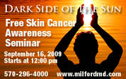 Free Skin Cancer Awareness Seminar. Call 570-296-4000 to reserve your seat